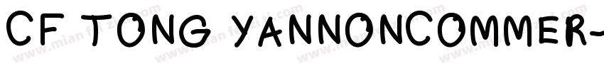 CF TONG YANNONCOMMER字体转换